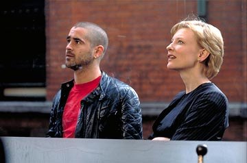   (Colin Farrell)    (Cate Blanchett)      (Veronica Guerin)