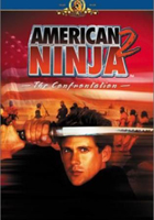    2:  (American Ninja 2: The Confrontation)