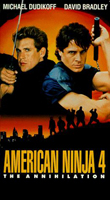    4:   (American Ninja 4: The Annihilation