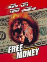    (Free Money)