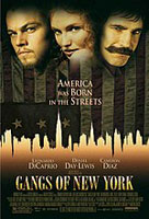   - (Gangs of New York)