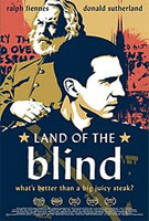    (Land of the Blind)