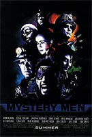    (Mystery Men)